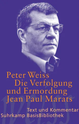 Buchcover von 'Die Verfolgung und Ermordung Jean Paul Marats dargestellt durch die Schauspielgruppe des Hospizes zu Charenton unter Anleitung des Herrn de Sade' - Taschenbuch von Peter Weiss