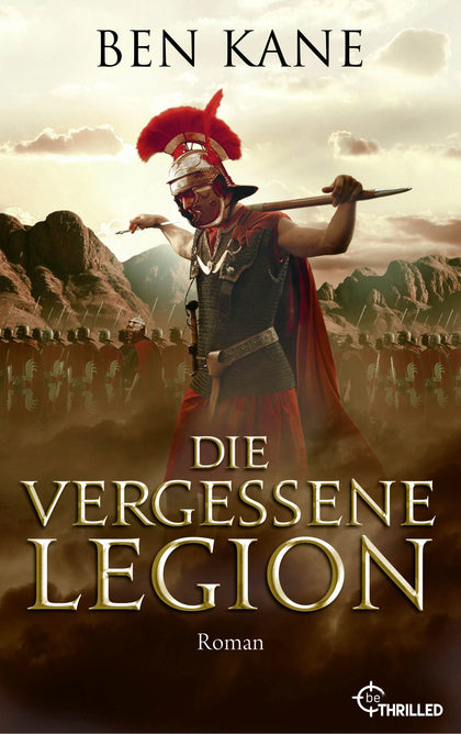 Cover: Die Vergessene Legion (E-Book) von Ben Kane