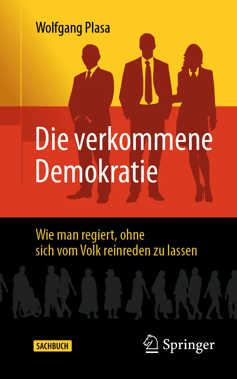 Cover: Die verkommene Demokratie (E-Book) von Wolfgang Plasa