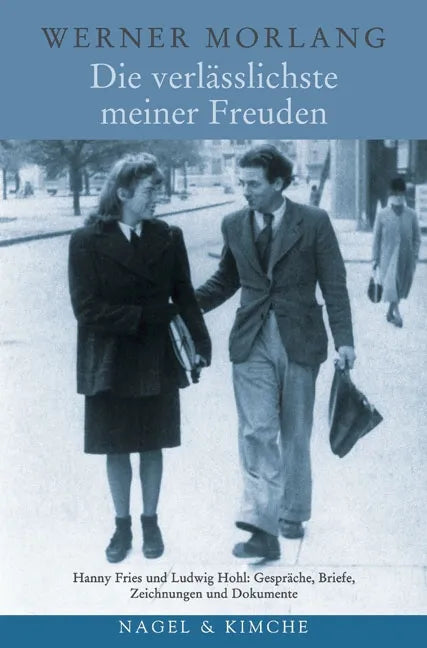 Buchcover von 'Die verlässlichste meiner Freuden' - Gebundene Ausgabe von Werner Morlang