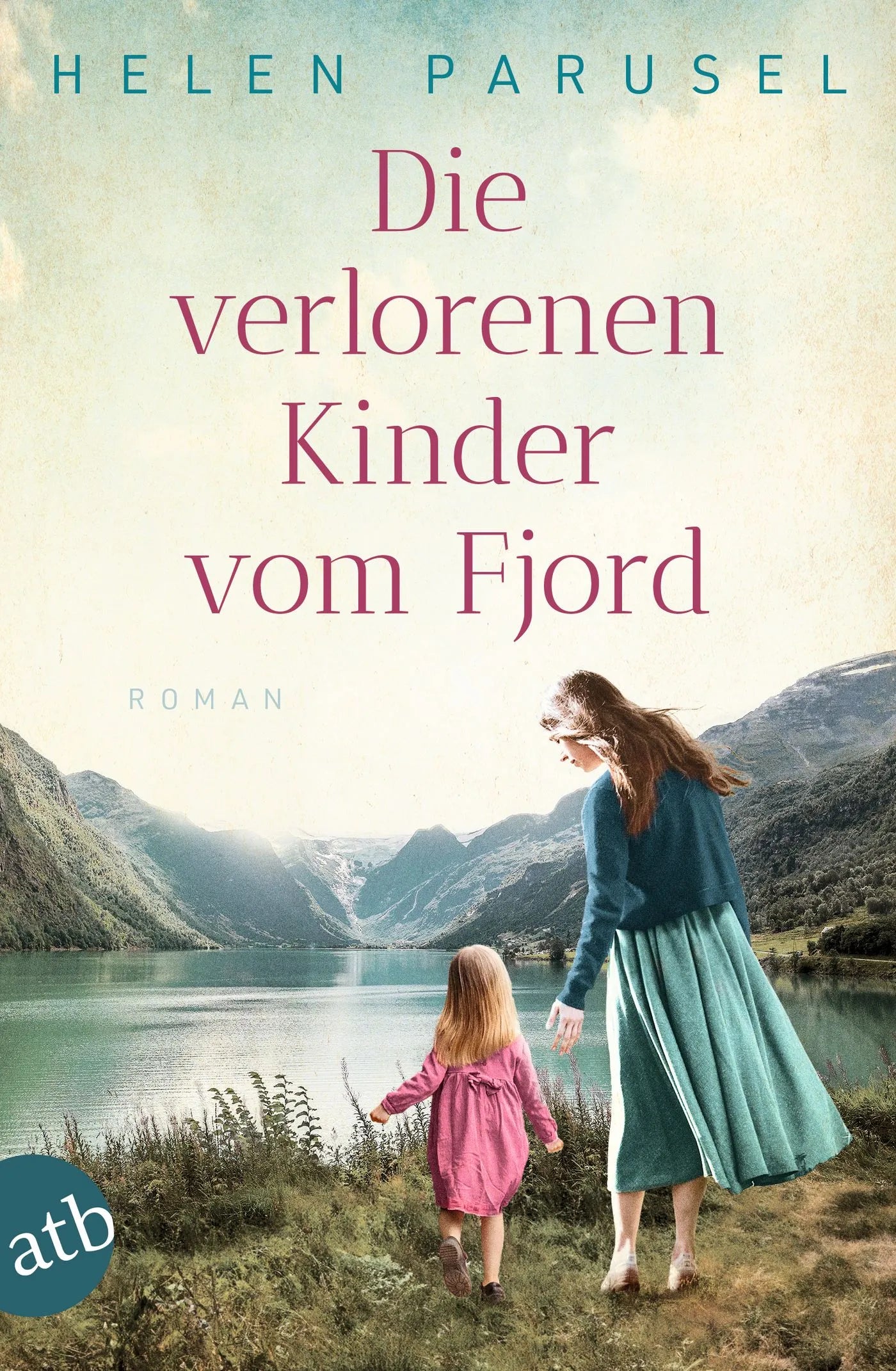 Buchcover von 'Die verlorenen Kinder vom Fjord' - Taschenbuch von Helen Parusel