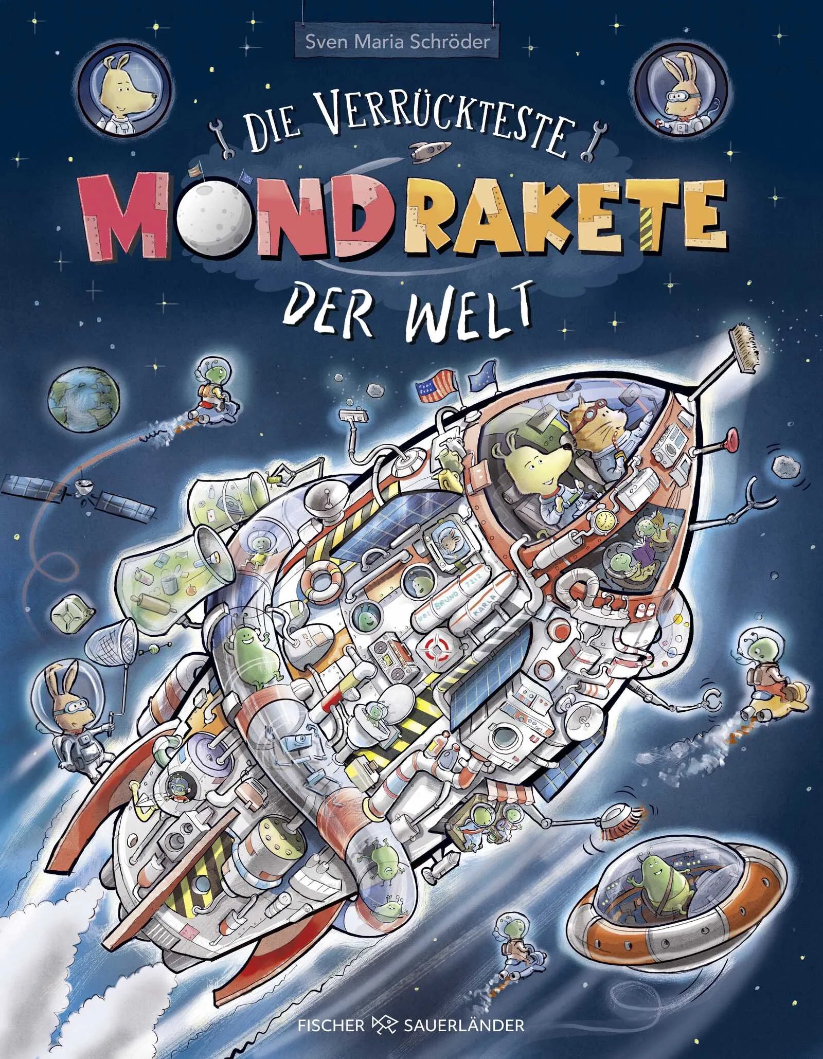 Buchcover von 'Die verrückteste Mondrakete der Welt' - Gebundene Ausgabe von Sven Maria Schröder