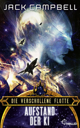 Cover: Die verschollene Flotte: Aufstand der KI (E-Book) von Jack Campbell