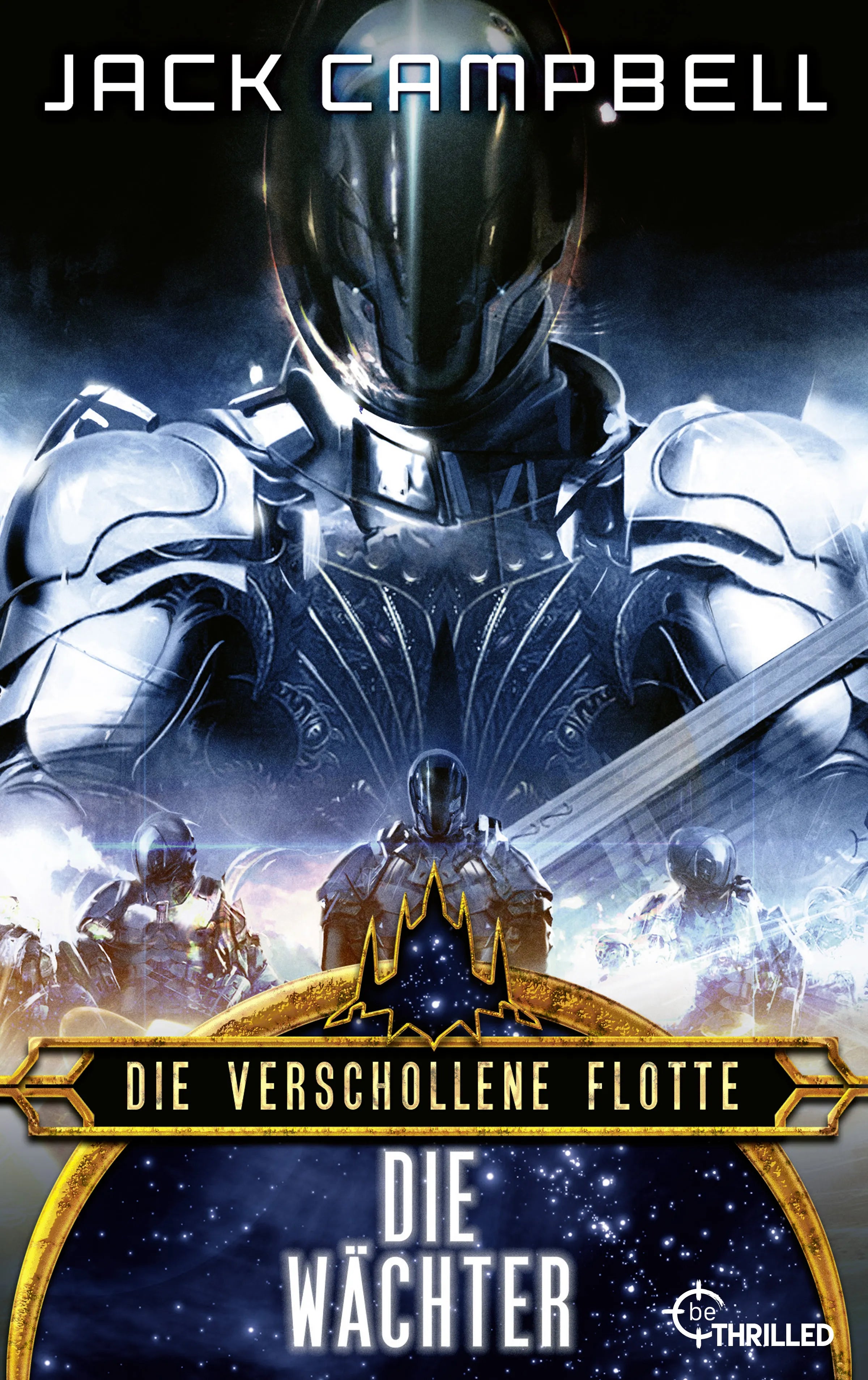 Cover: Die verschollene Flotte: Die Wächter (E-Book) von Jack Campbell