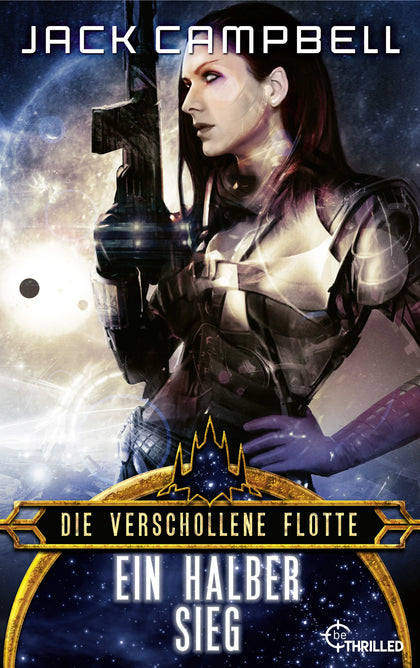 Cover: Die verschollene Flotte: Ein halber Sieg (E-Book) von Jack Campbell