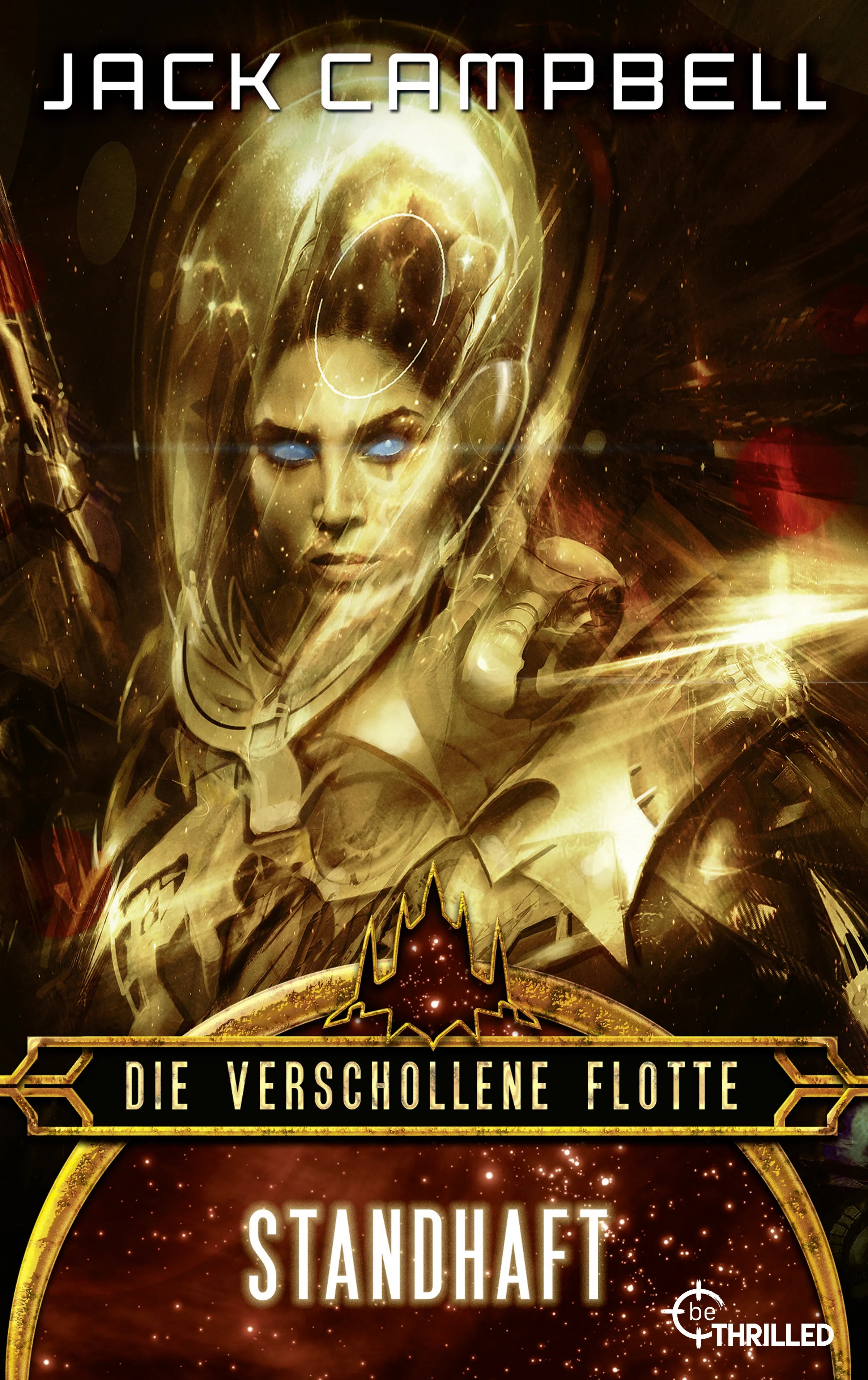 Cover: Die verschollene Flotte: Standhaft (E-Book) von Jack Campbell