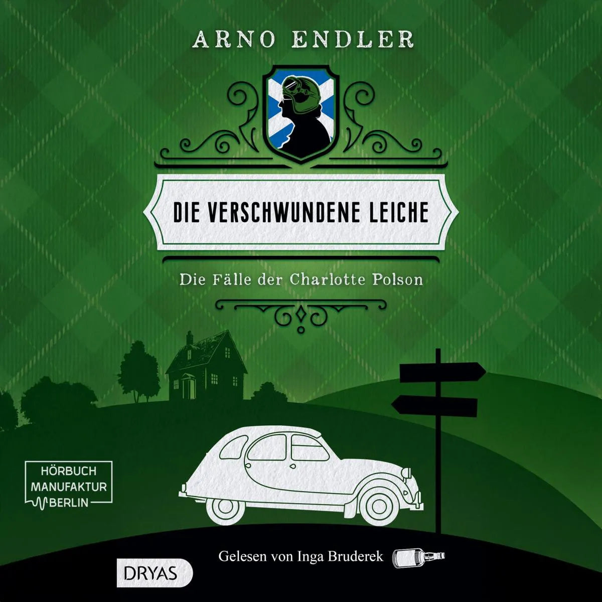 Cover: Die verschwundene Leiche (Hörbuch Download) von Arno Endler