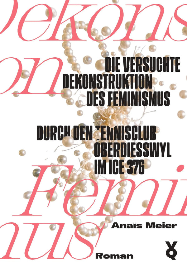 Die versuchte Dekonstruktion des Feminismus durch den Tennisclub Oberdiesswyl im ICE 376