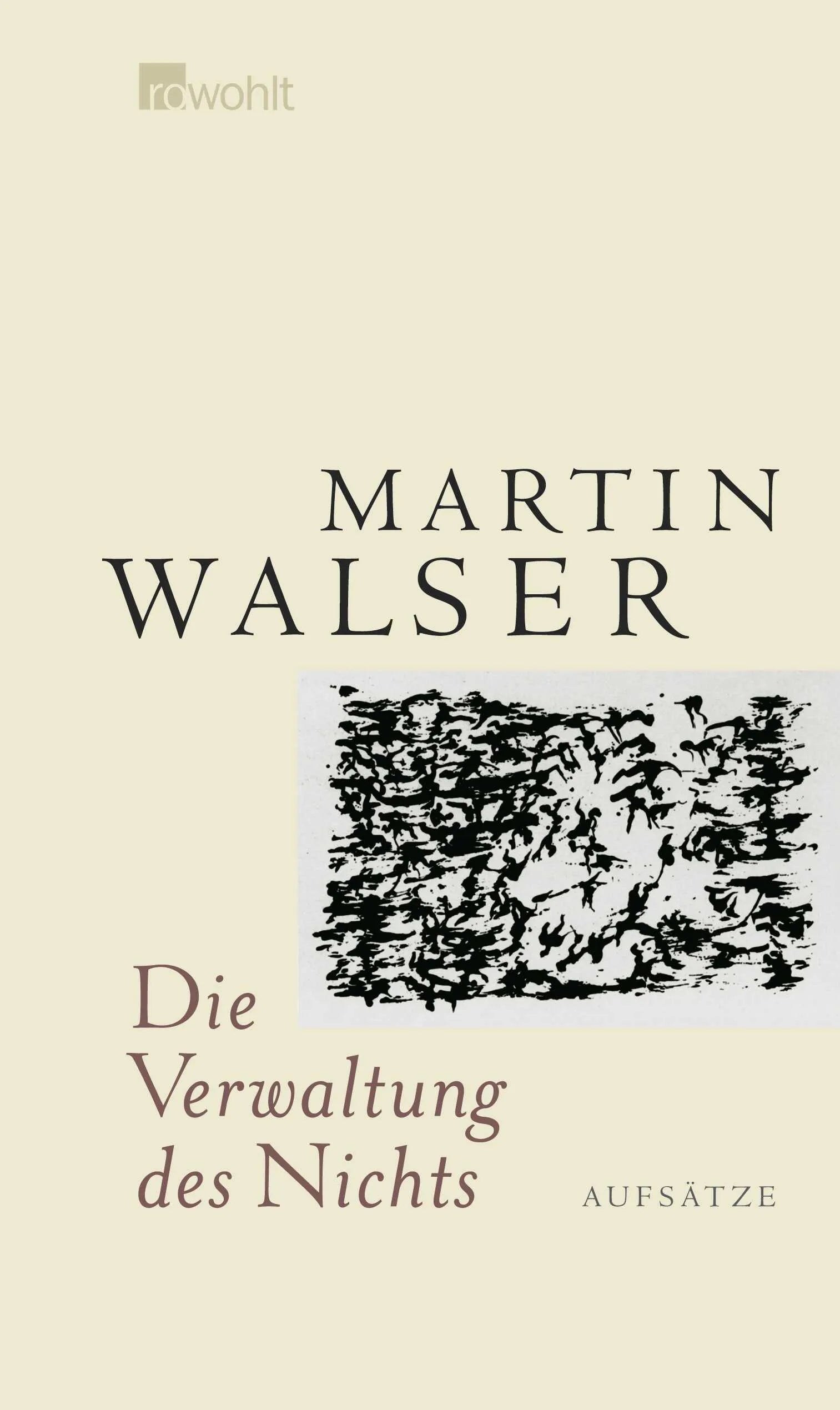Buchcover von 'Die Verwaltung des Nichts' - Gebundene Ausgabe von Martin Walser