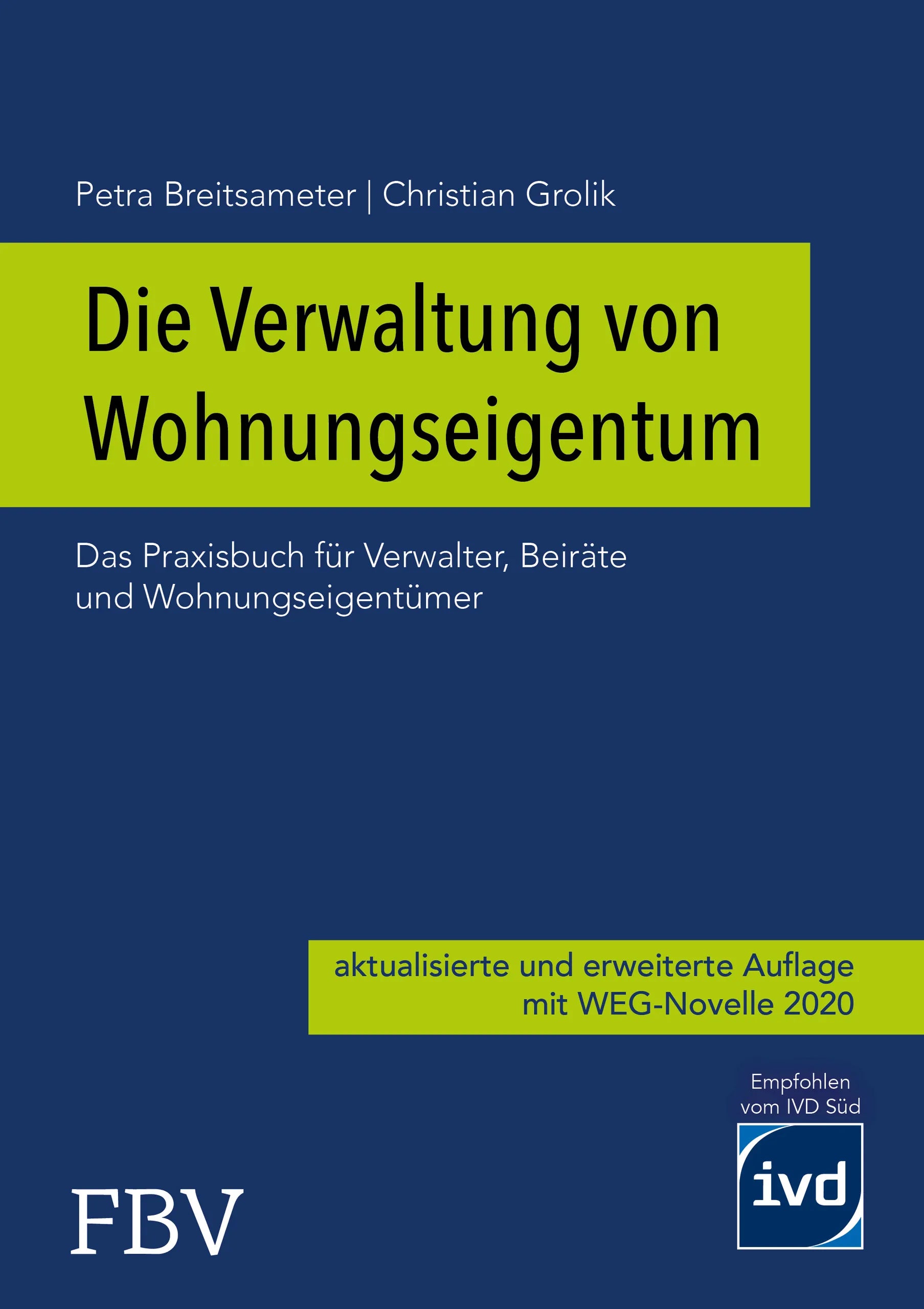 Buchcover von 'Die Verwaltung von Wohnungseigentum' - Gebundene Ausgabe von Christian Grolik