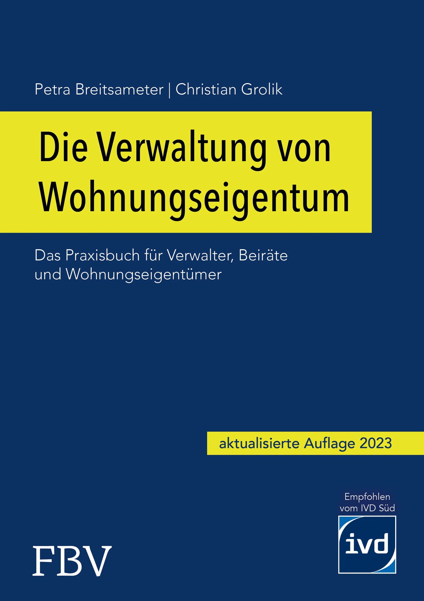 Buchcover von 'Die Verwaltung von Wohnungseigentum' - Gebundene Ausgabe von Christian Grolik