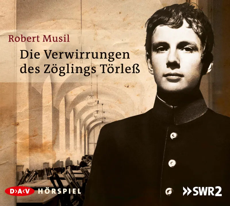 Buchcover von 'Die Verwirrungen des Zöglings Törleß' - Hörbuch (CD) von Robert Musil