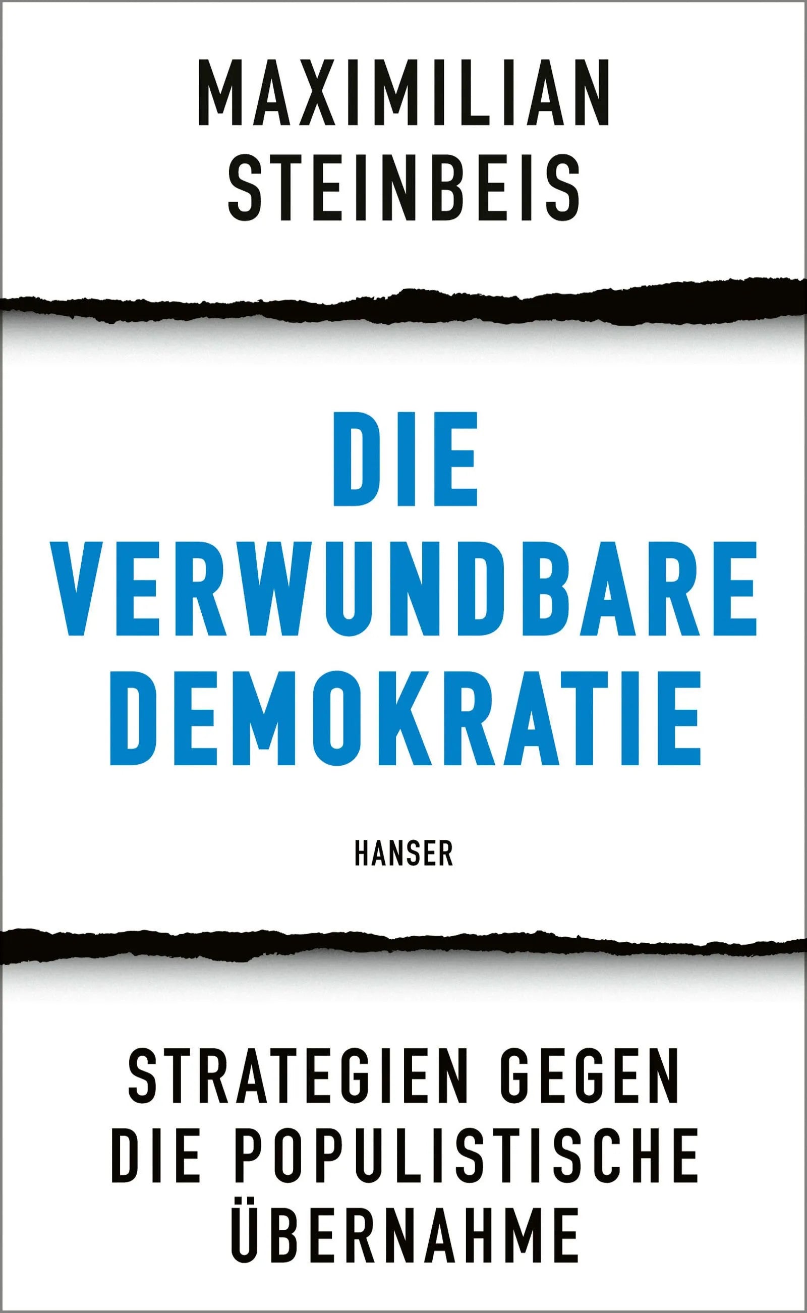 Cover: Die verwundbare Demokratie (E-Book) von Maximilian Steinbeis