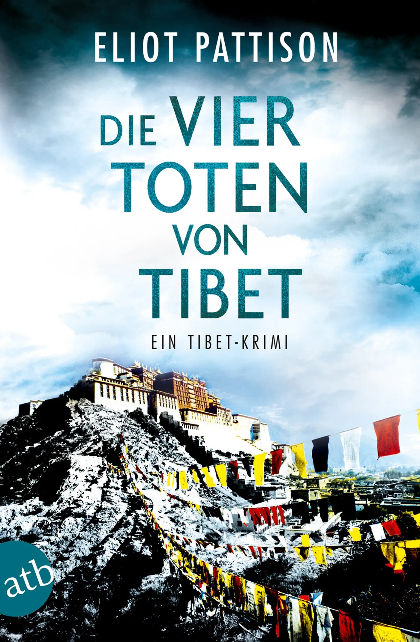 Buchcover von 'Die vier Toten von Tibet' - Taschenbuch von Eliot Pattison
