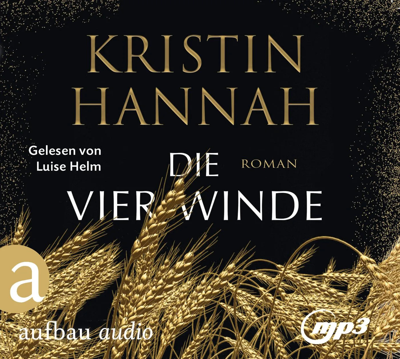 Buchcover von 'Die vier Winde' - Hörbuch (CD) von Kristin Hannah