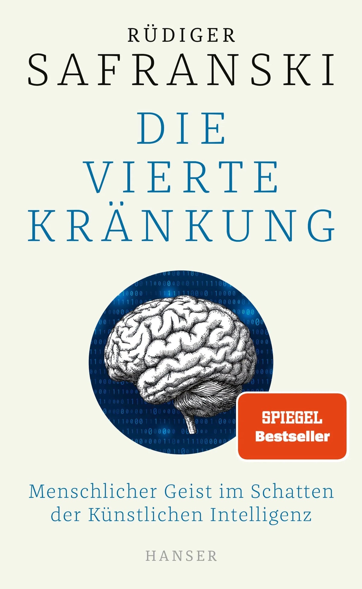 Cover: Die Vierte Kränkung (Hardcover) von Rüdiger Safranski