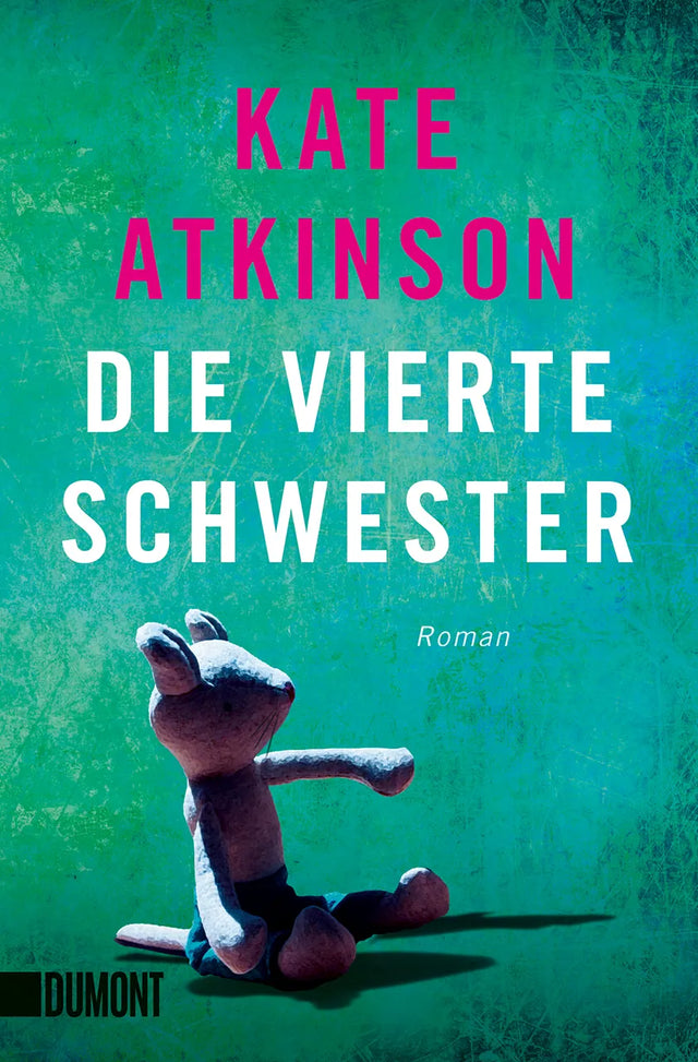 Buchcover von 'Die vierte Schwester' - Taschenbuch von Kate Atkinson