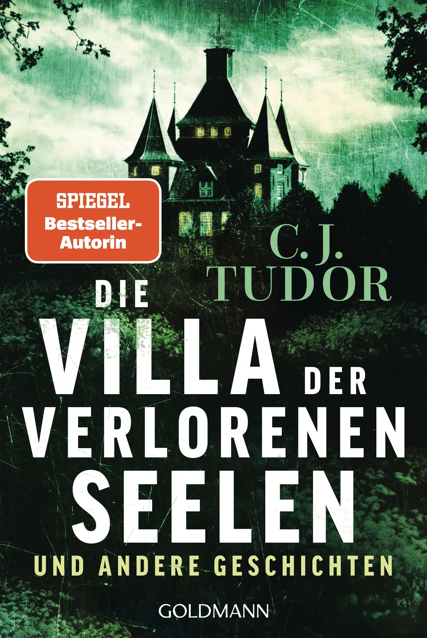Cover: Die Villa der verlorenen Seelen und andere Geschichten (E-Book) von C.J. Tudor
