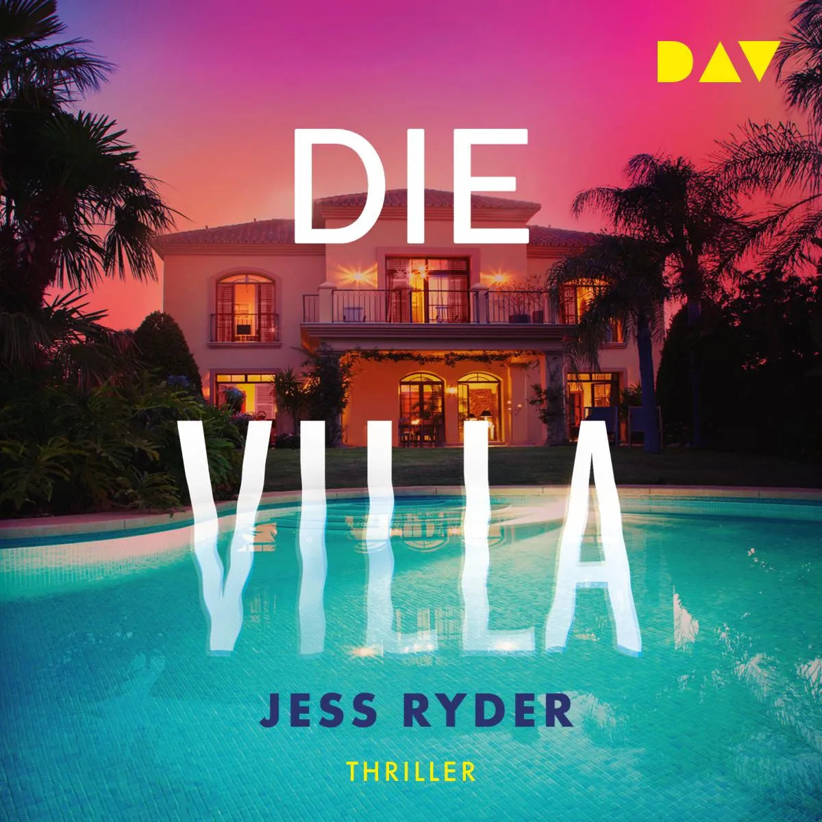Cover: Die Villa (Hörbuch Download) von Jess Ryder