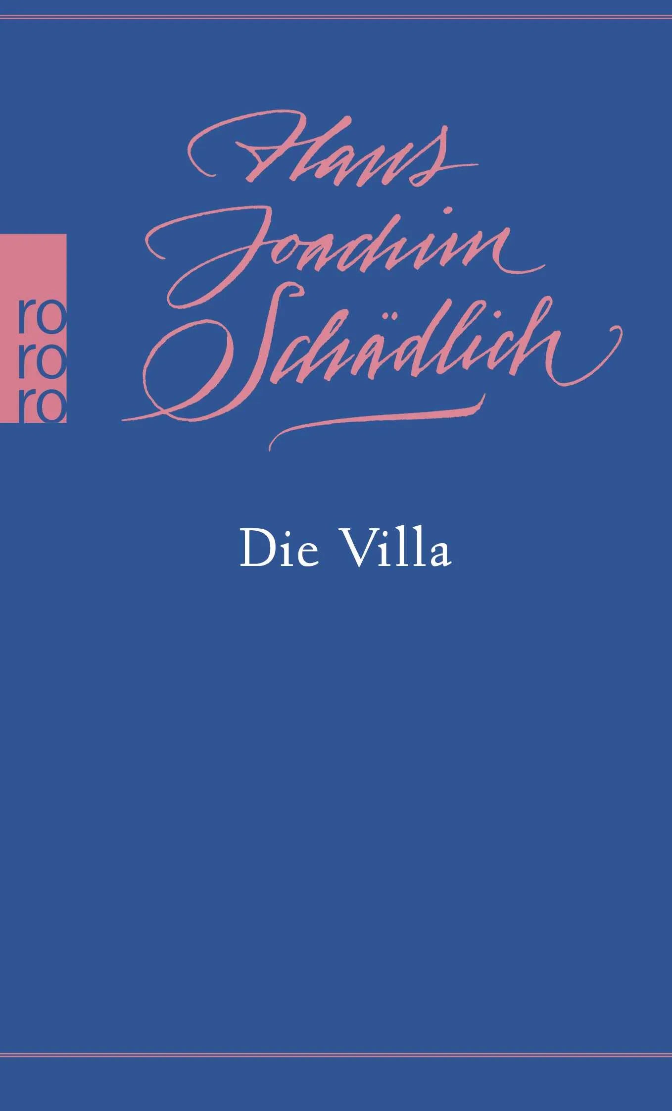 Buchcover von 'Die Villa' - Taschenbuch von Hans Joachim Schädlich