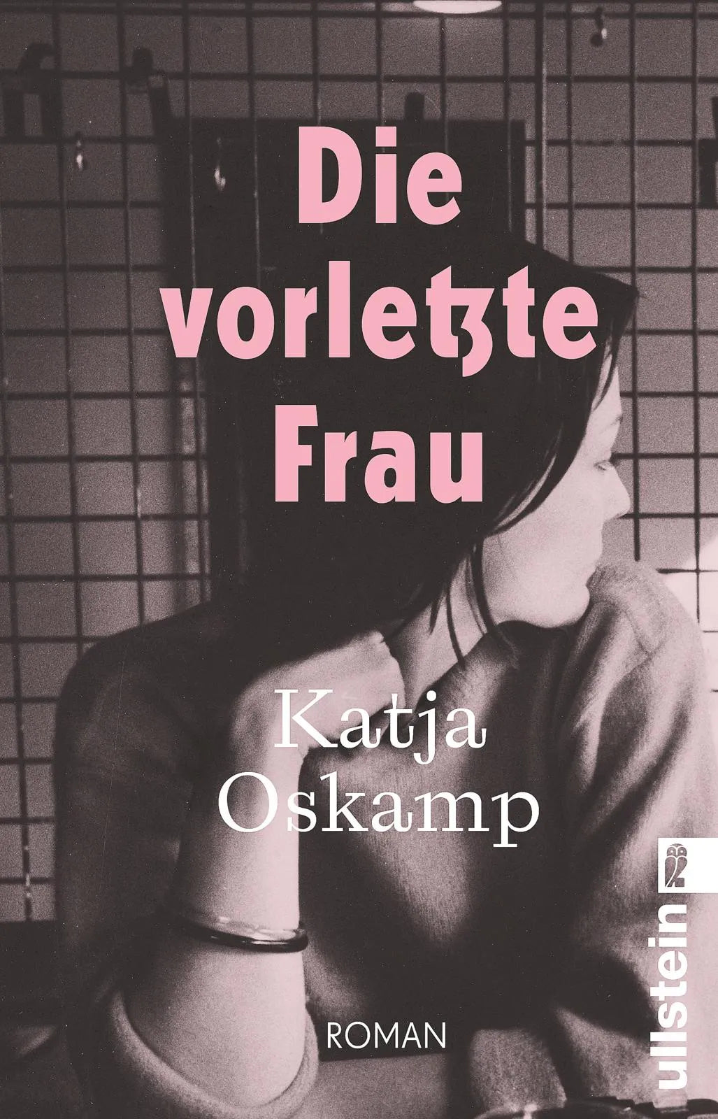 Buchcover von 'Die vorletzte Frau' - Taschenbuch von Katja Oskamp