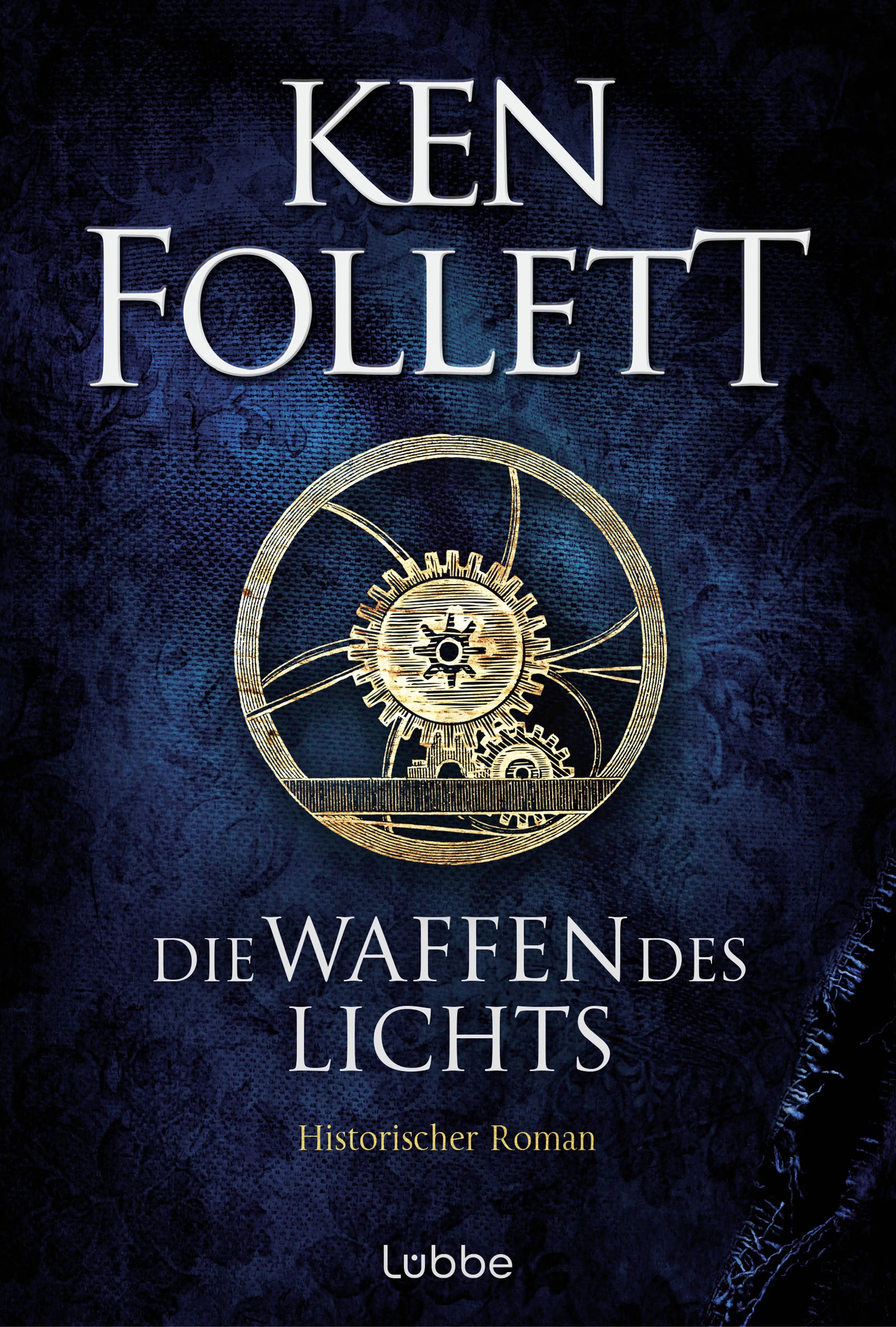 Buchcover von 'Die Waffen des Lichts' - Gebundene Ausgabe von Ken Follett
