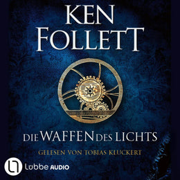 Cover: Die Waffen des Lichts (Hörbuch Download) von Ken Follett