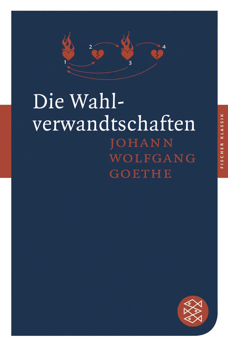 Buchcover von 'Die Wahlverwandtschaften' - Taschenbuch von Johann Wolfgang von Goethe