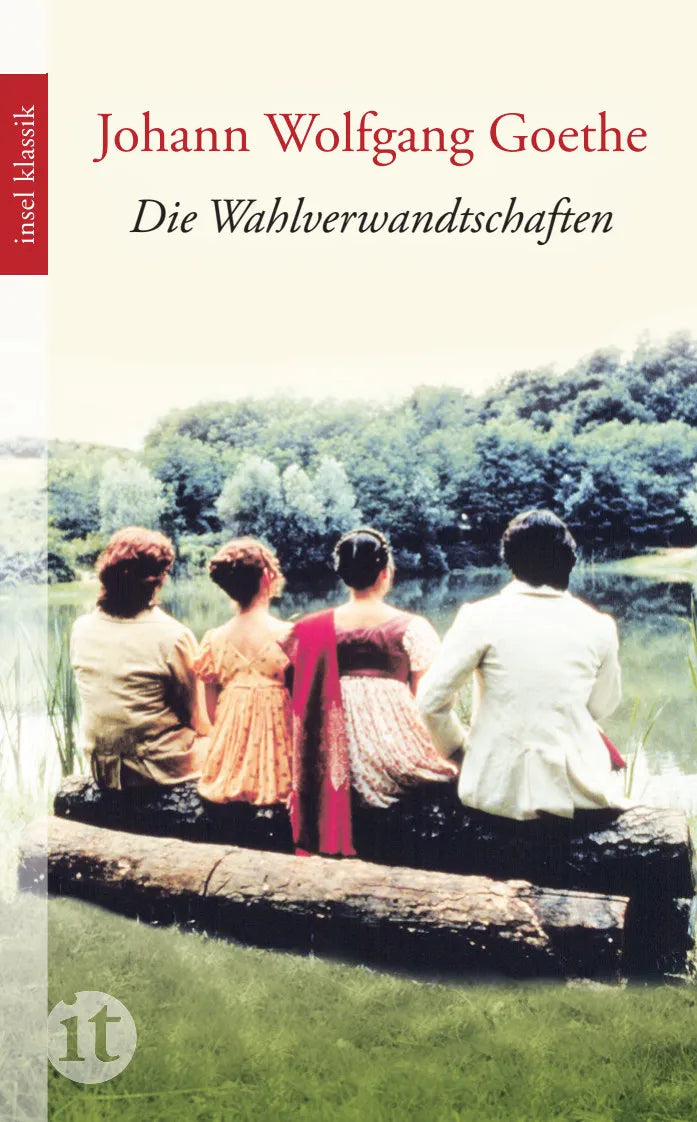 Buchcover von 'Die Wahlverwandtschaften' - Taschenbuch von Johann Wolfgang Goethe