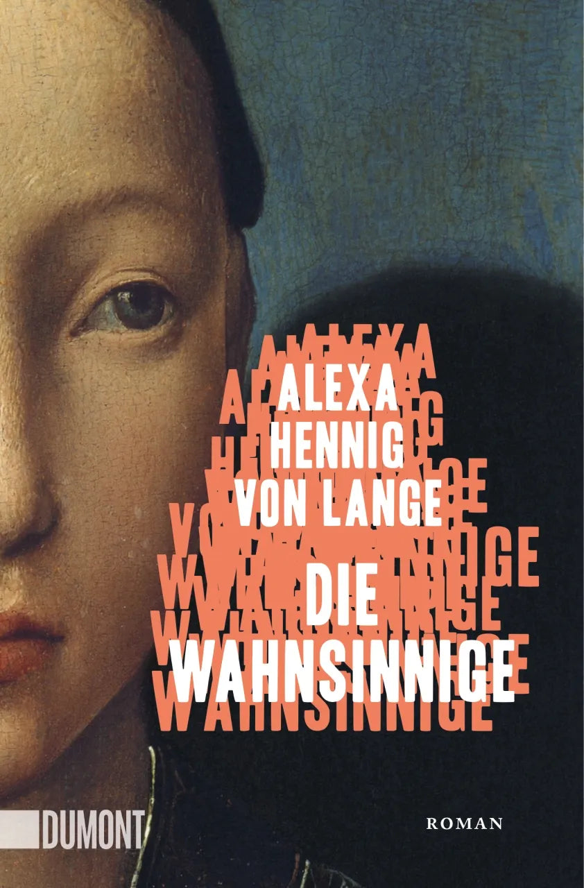 Buchcover von 'Die Wahnsinnige' - Taschenbuch von Alexa Hennig von Lange