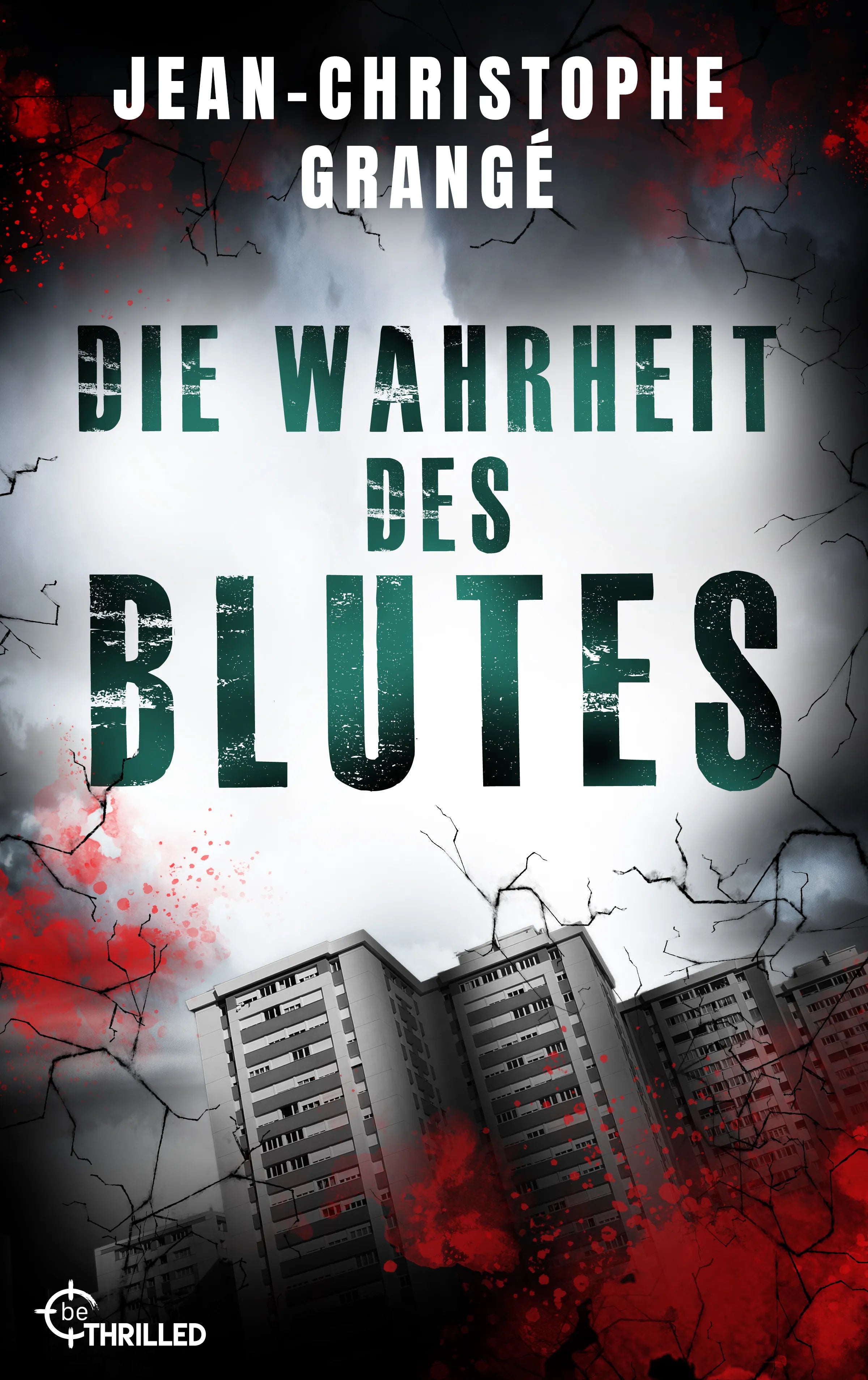 Cover: Die Wahrheit des Blutes (E-Book) von Jean-Christophe Grangé