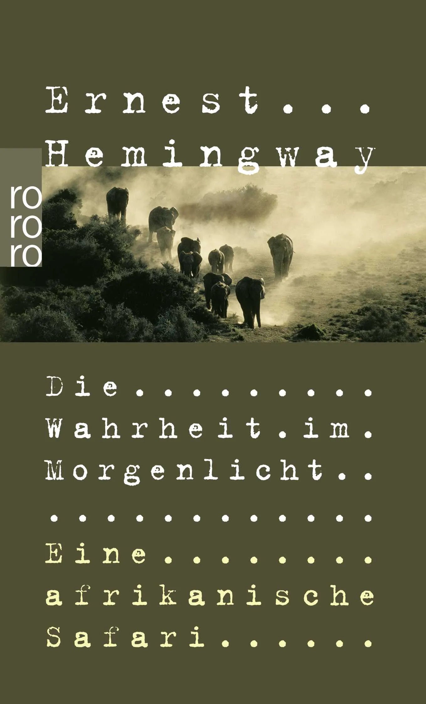 Buchcover von 'Die Wahrheit im Morgenlicht' - Taschenbuch von Ernest Hemingway