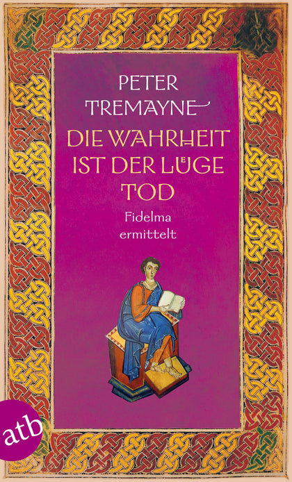 Buchcover von 'Die Wahrheit ist der Lüge Tod' - Taschenbuch von Peter Tremayne