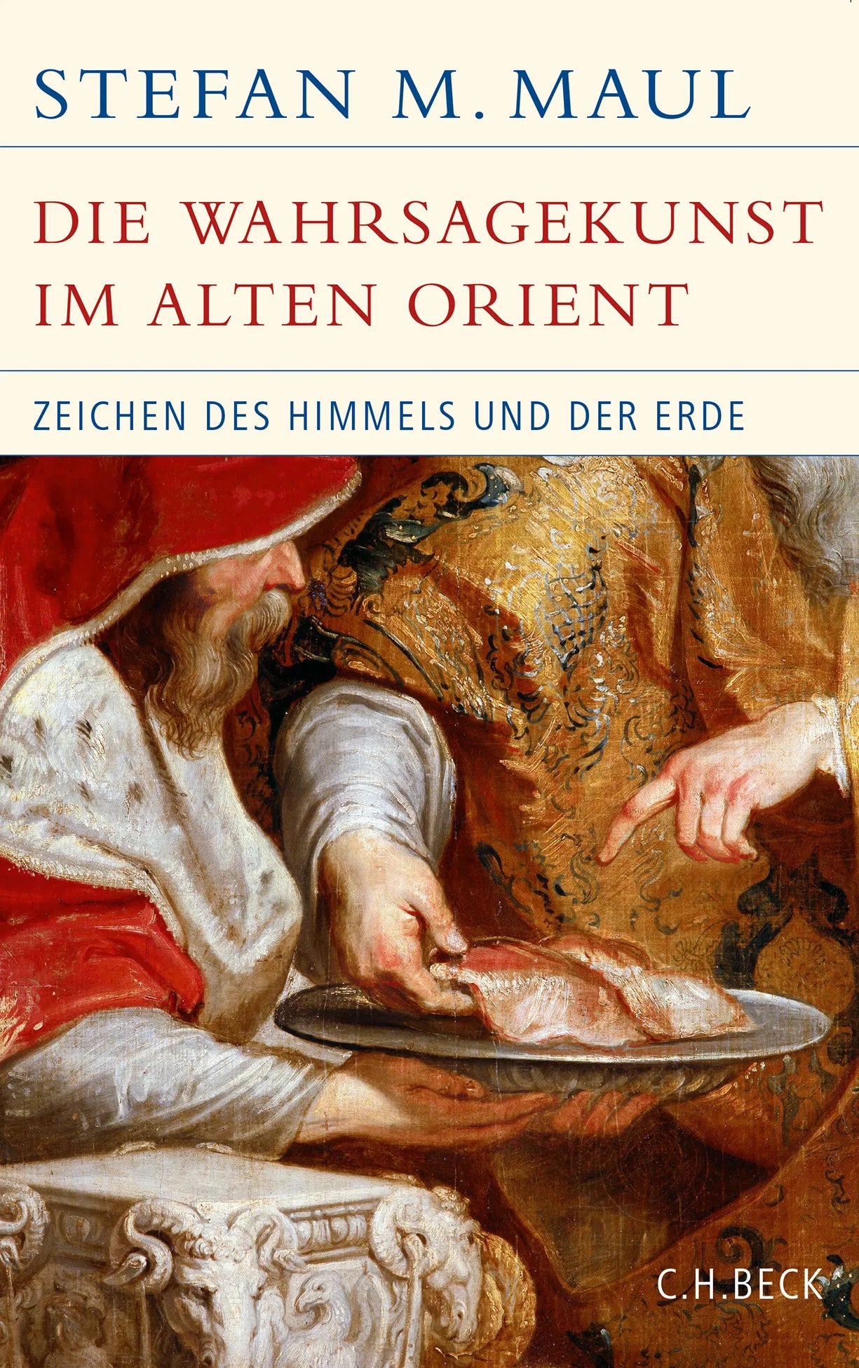 Buchcover von 'Die Wahrsagekunst im Alten Orient' - Gebundene Ausgabe von Stefan M. Maul