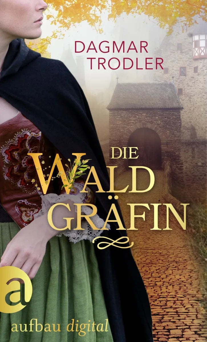 Cover: Die Waldgräfin (E-Book) von Dagmar Trodler