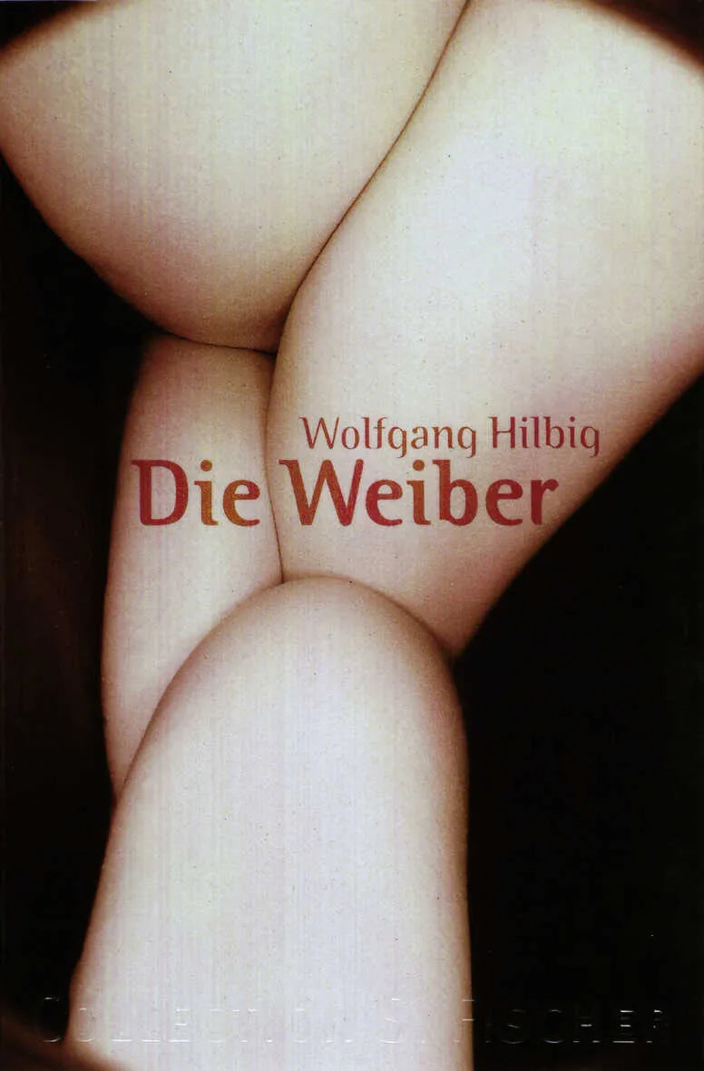 Buchcover von 'Die Weiber' - Taschenbuch von Wolfgang Hilbig