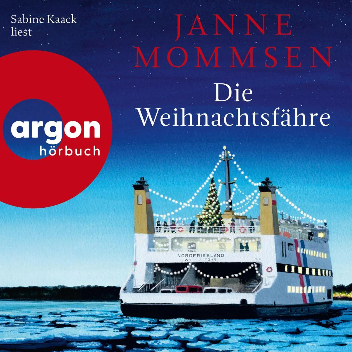 Cover: Die Weihnachtsfähre (Hörbuch Download) von Janne Mommsen