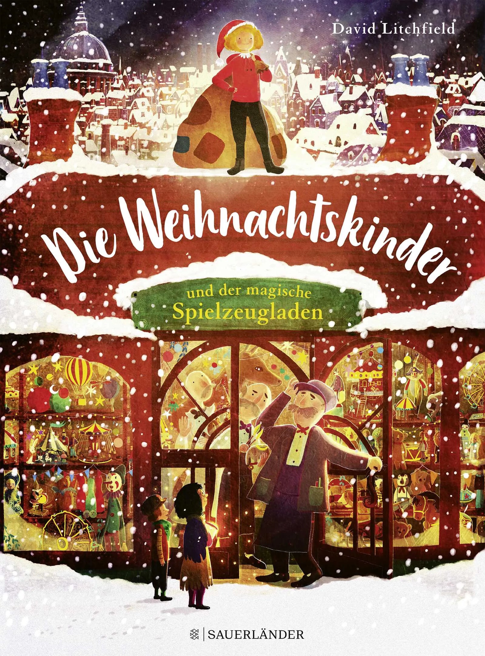 Buchcover von 'Die Weihnachtskinder und der magische Spielzeugladen' - Gebundene Ausgabe von David Litchfield