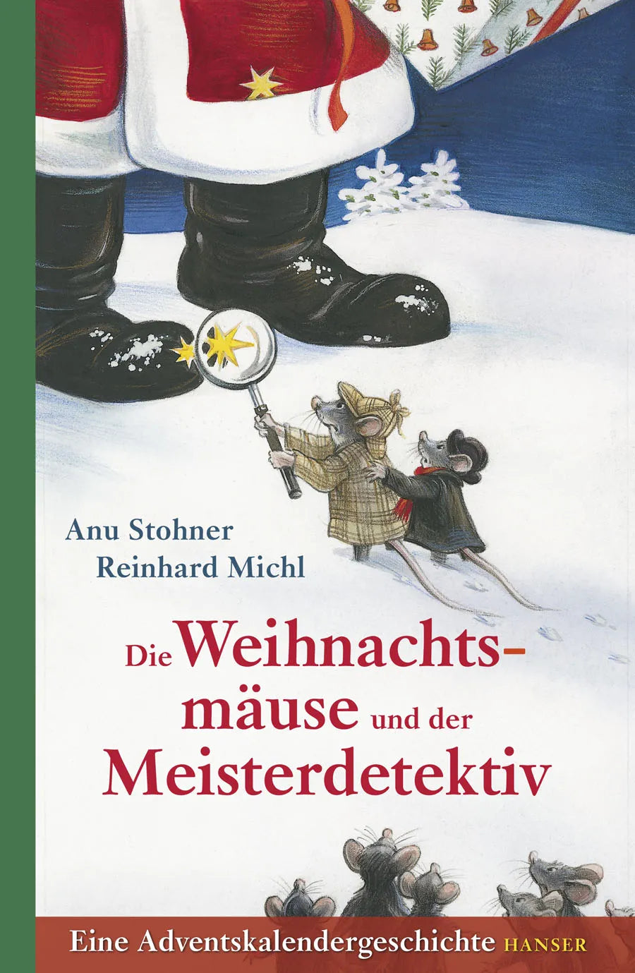 Buchcover von 'Die Weihnachtsmäuse und der Meisterdetektiv' - Gebundene Ausgabe von Anu Stohner