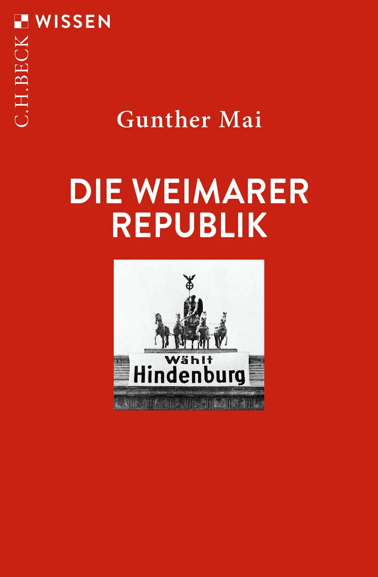 Buchcover von 'Die Weimarer Republik' - Taschenbuch von Gunther Mai
