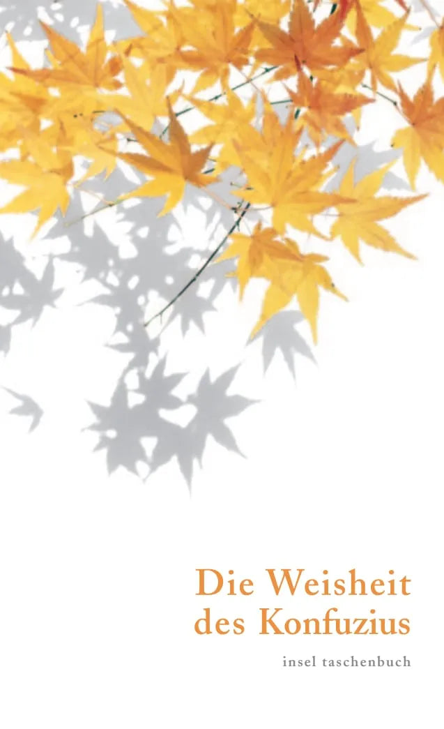 Buchcover von 'Die Weisheit des Konfuzius' - Taschenbuch von Konfuzius