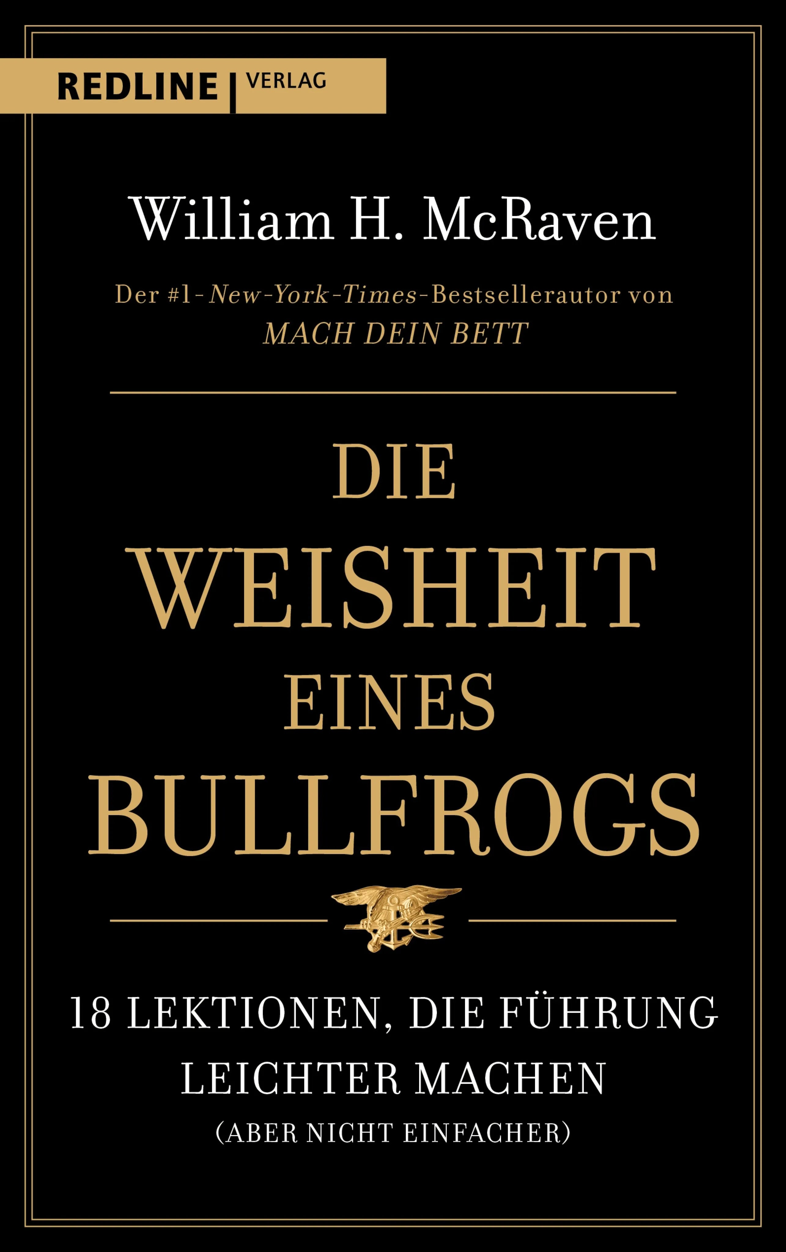 Cover: Die Weisheit eines Bullfrogs (E-Book) von William H. McRaven