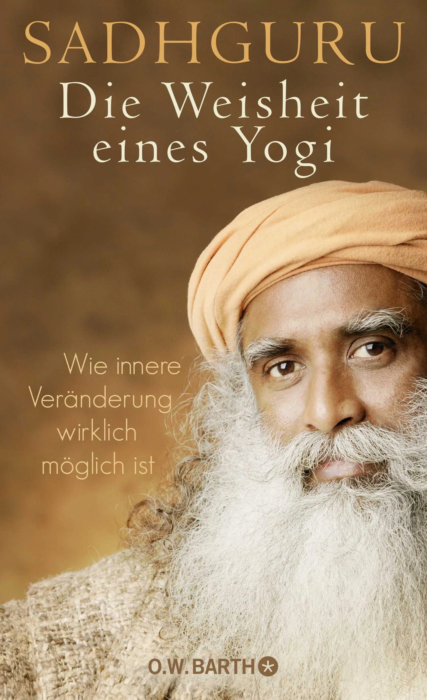 Buchcover von 'Die Weisheit eines Yogi' - Gebundene Ausgabe von Sadhguru