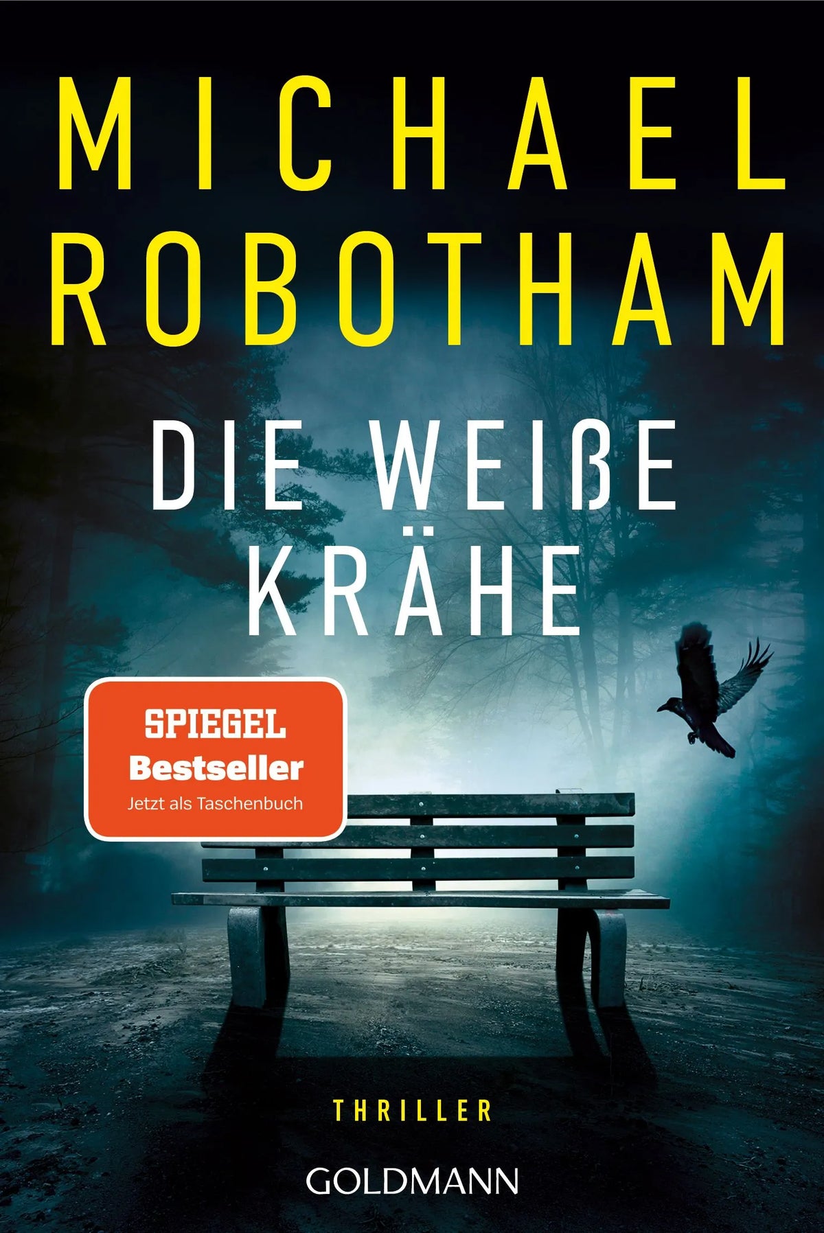 Cover: Die weiße Krähe (Taschenbuch) von Michael Robotham