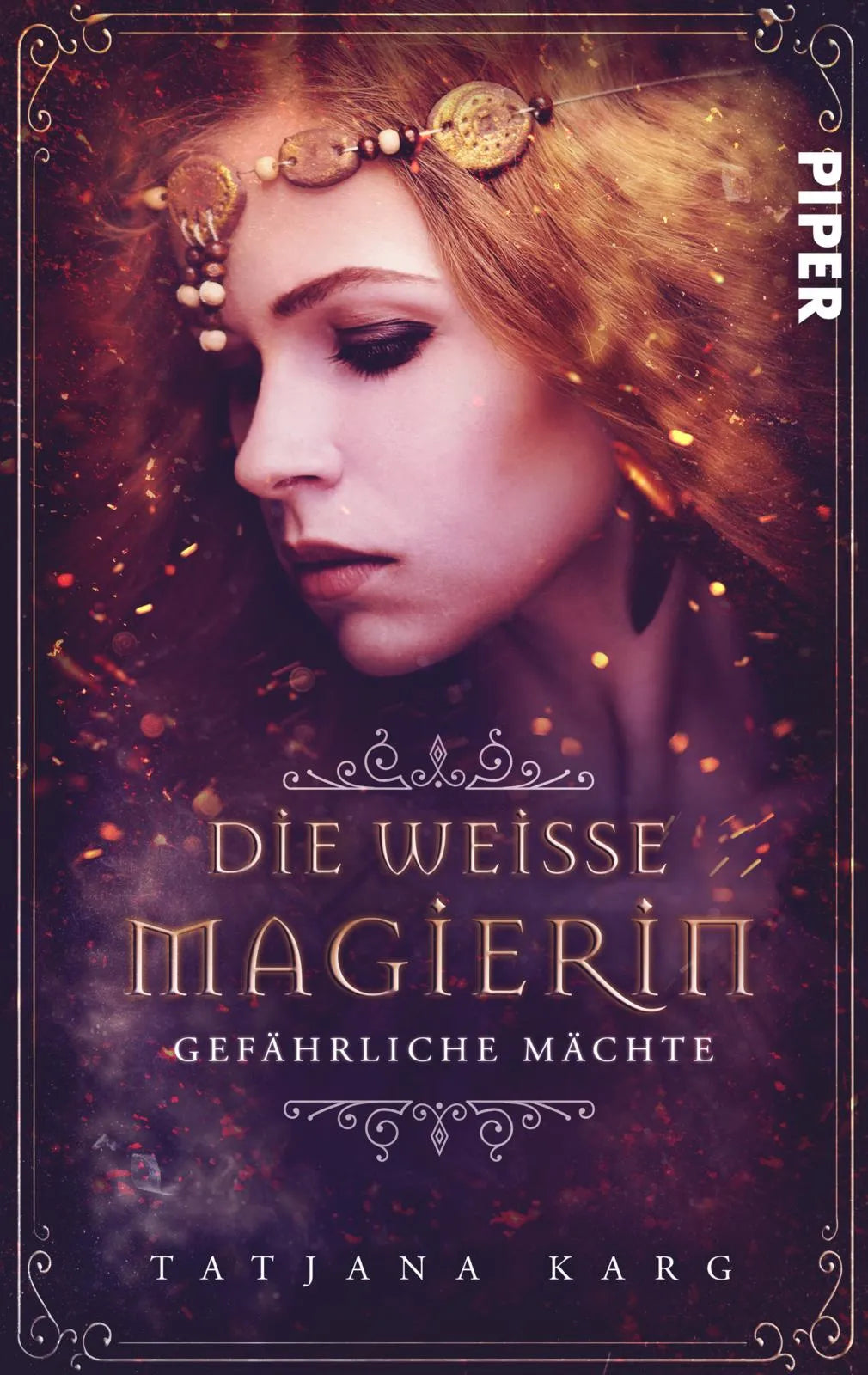 Buchcover von 'Die weiße Magierin: Gefährliche Mächte' - Taschenbuch von Tatjana Karg