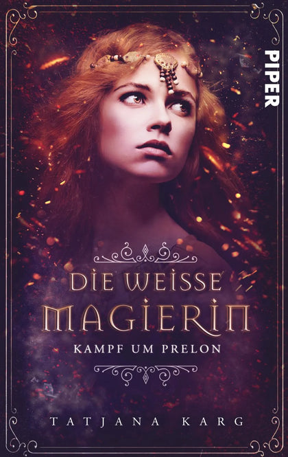 Buchcover von 'Die weiße Magierin: Kampf um Prelon' - Taschenbuch von Tatjana Karg