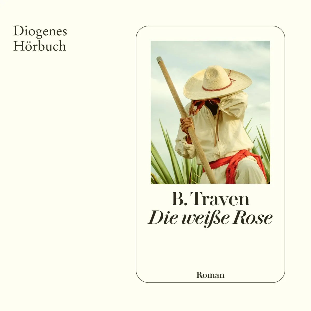 Cover: Die weiße Rose (Hörbuch Download) von B. Traven