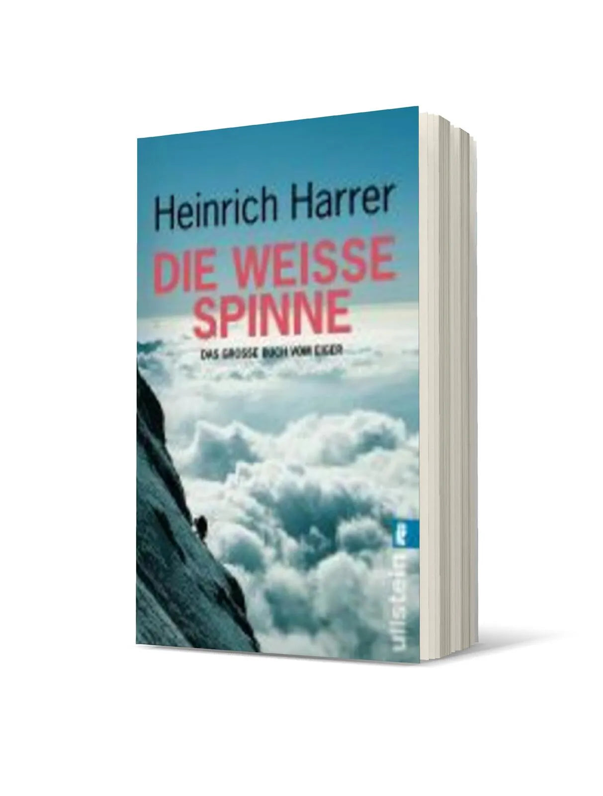 Heinrich Harrer - Die Weisse Spinne