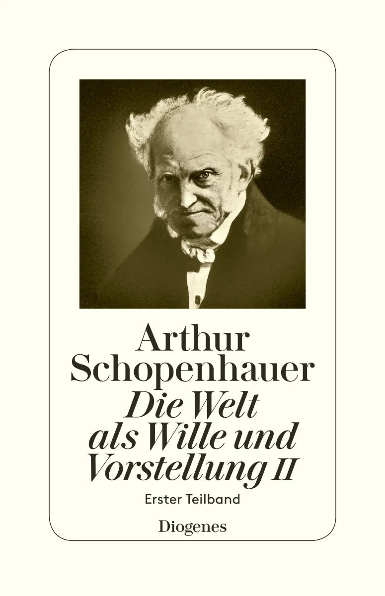 Buchcover von 'Die Welt als Wille und Vorstellung II' - Paperback von Arthur Schopenhauer
