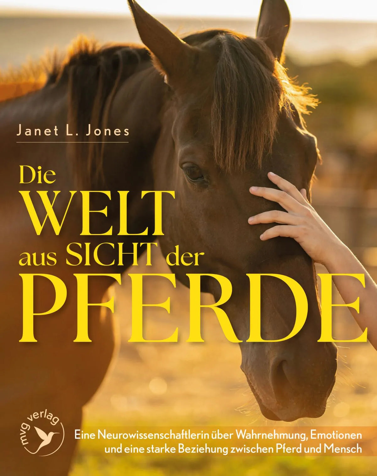 Cover: Die Welt aus Sicht der Pferde (Taschenbuch) von Janet L. Jones